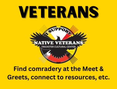 Trickster Cultural Center Veterans